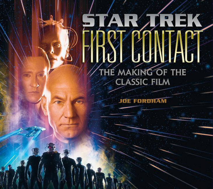 Vorderes Coverbild Star Trek: First Contact: The Making of the Classic Film