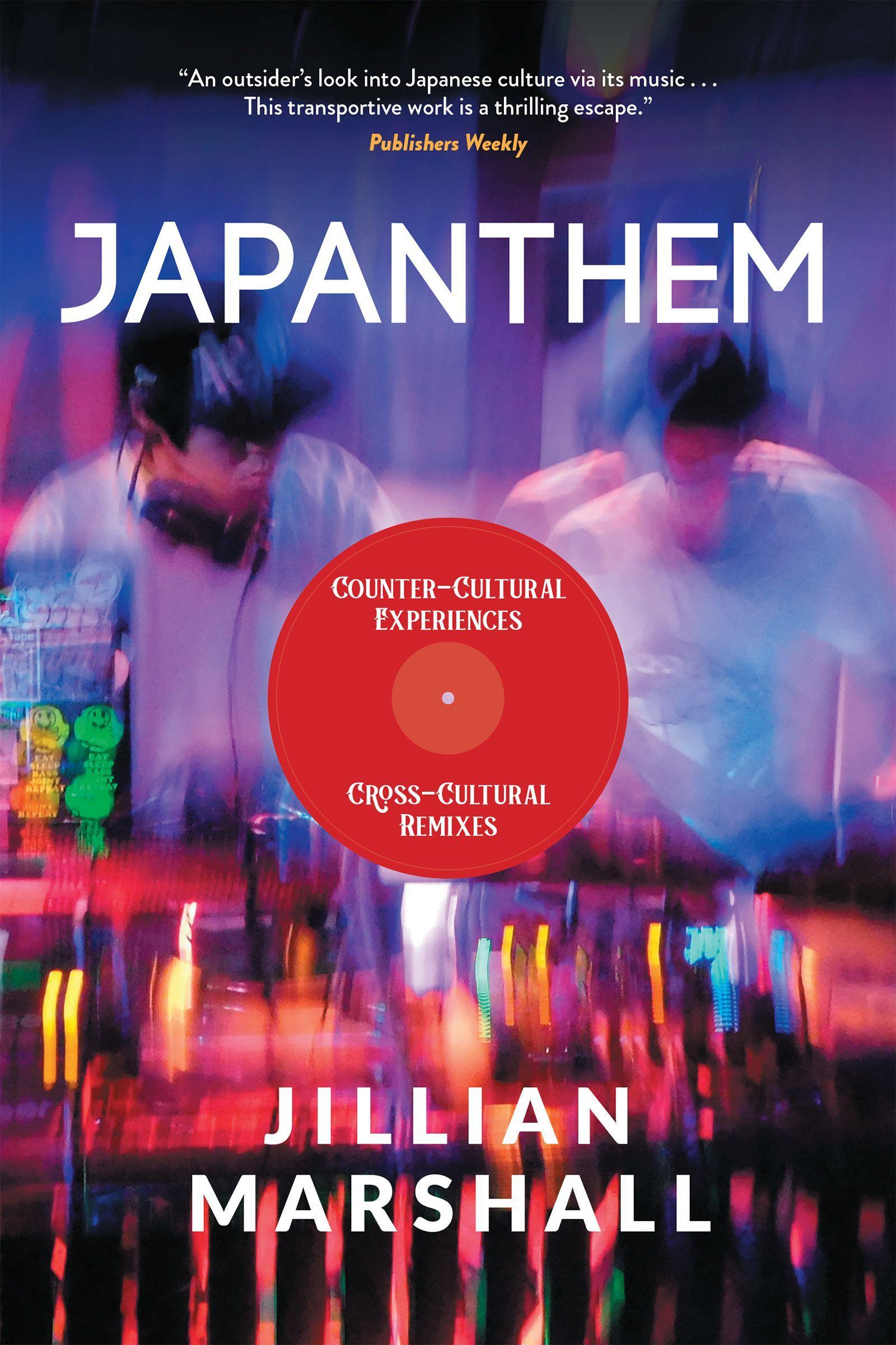 Vorderes Coverbild Japanthem: Counter-Cultural Experiences, Cross-Cultural Remixes