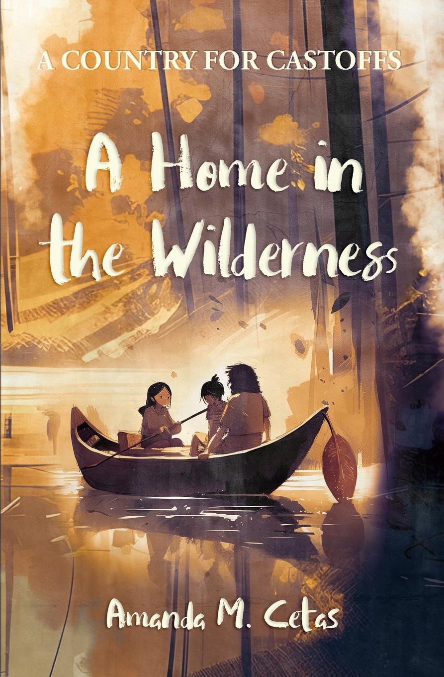 Vorderes Coverbild A Home in the Wilderness
