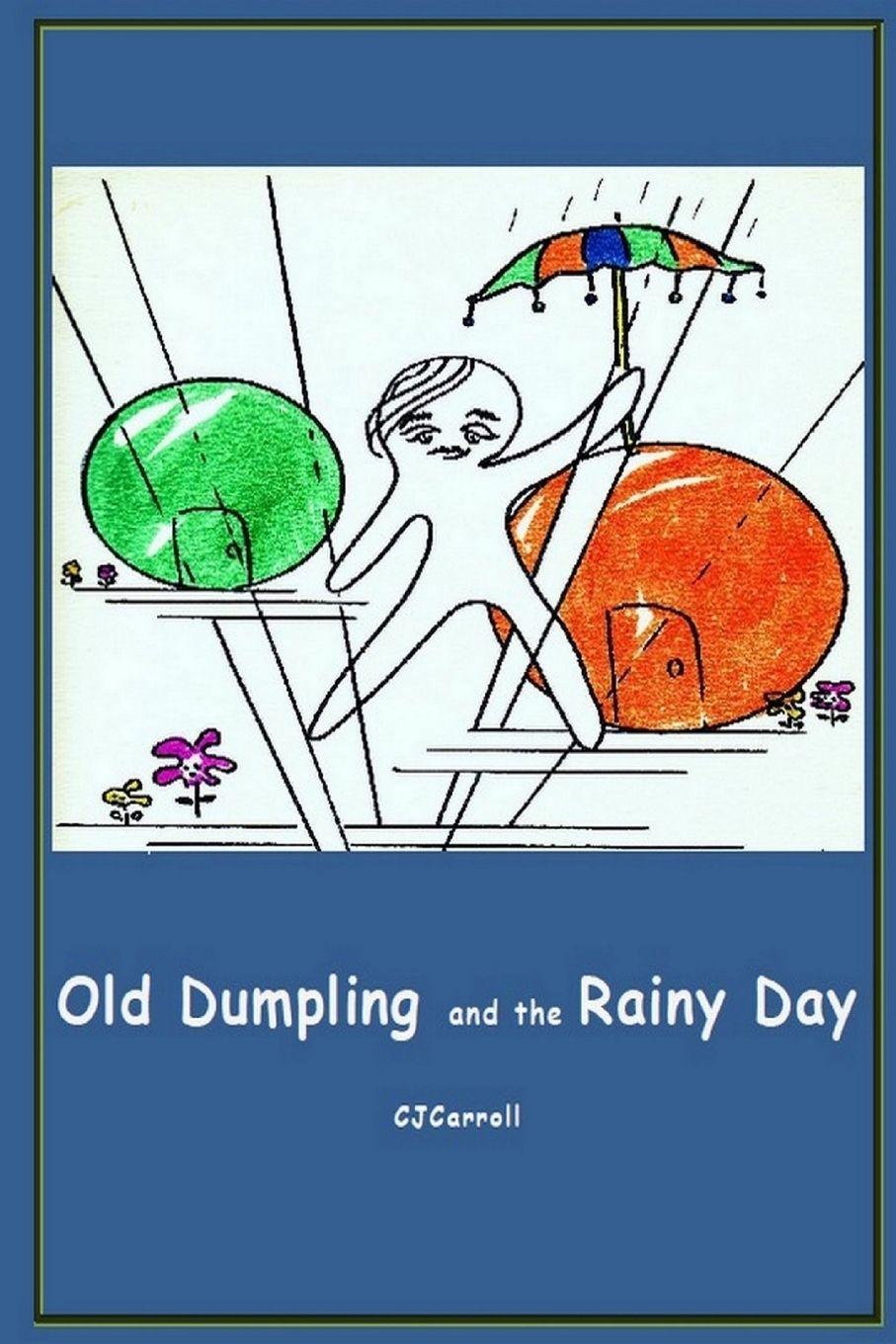 Vorderes Coverbild Old Dumpling and the Rainy Day