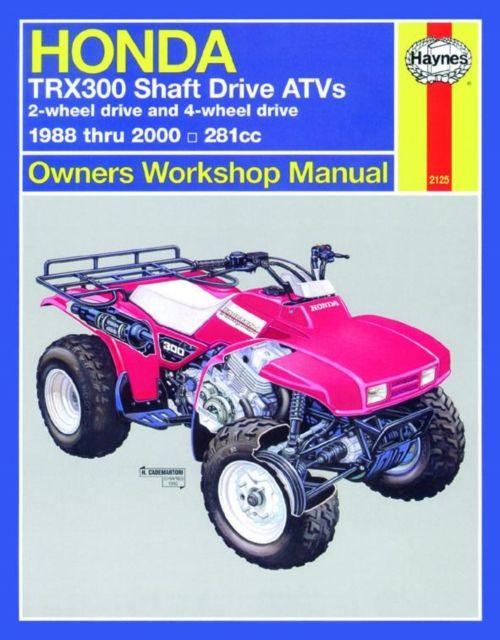 Vorderes Coverbild Honda TRX300 Shaft Drive ATVs (88 - 00) Haynes Repair Manual