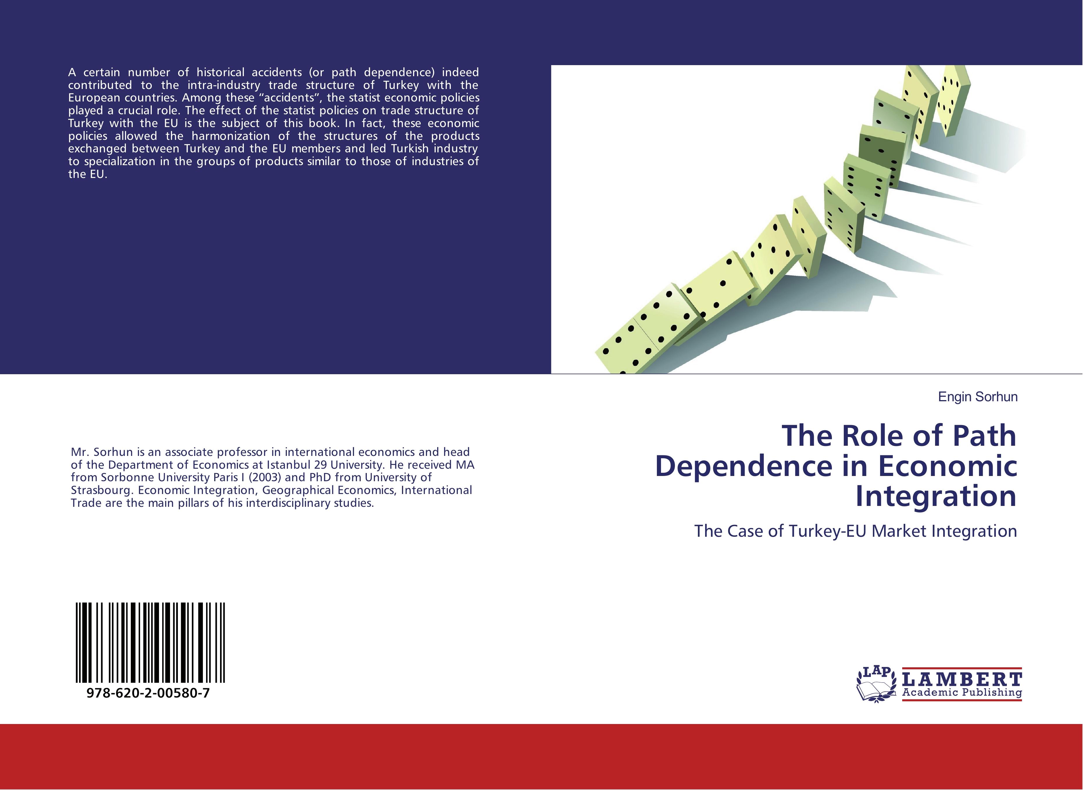 Vorderes Coverbild The Role of Path Dependence in Economic Integration
