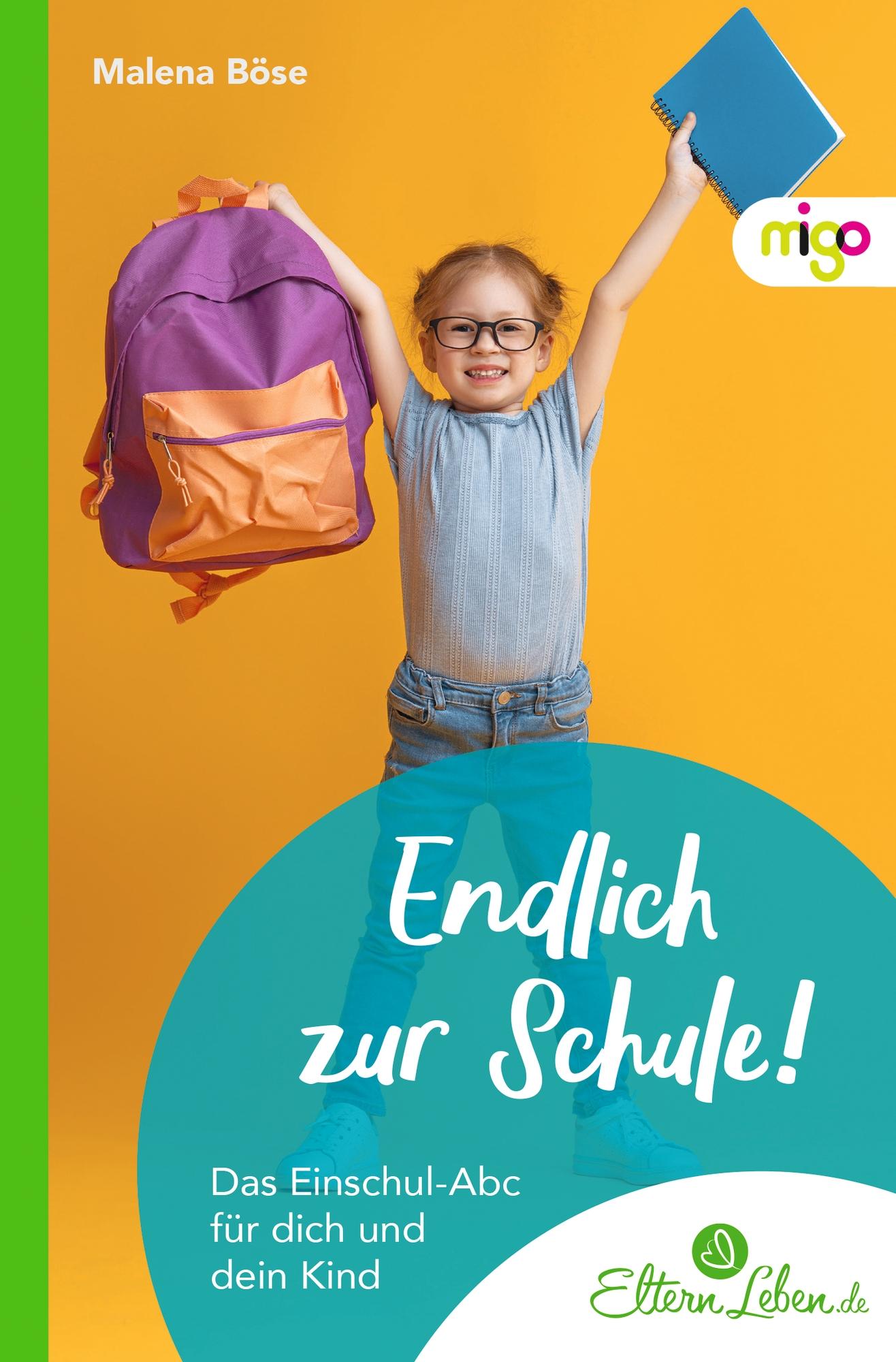 Vorderes Coverbild Endlich zur Schule!
