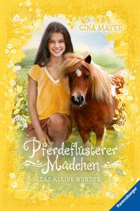 Vorderes Coverbild Pferdeflüsterer-Mädchen, Band 4: Das kleine Wunder