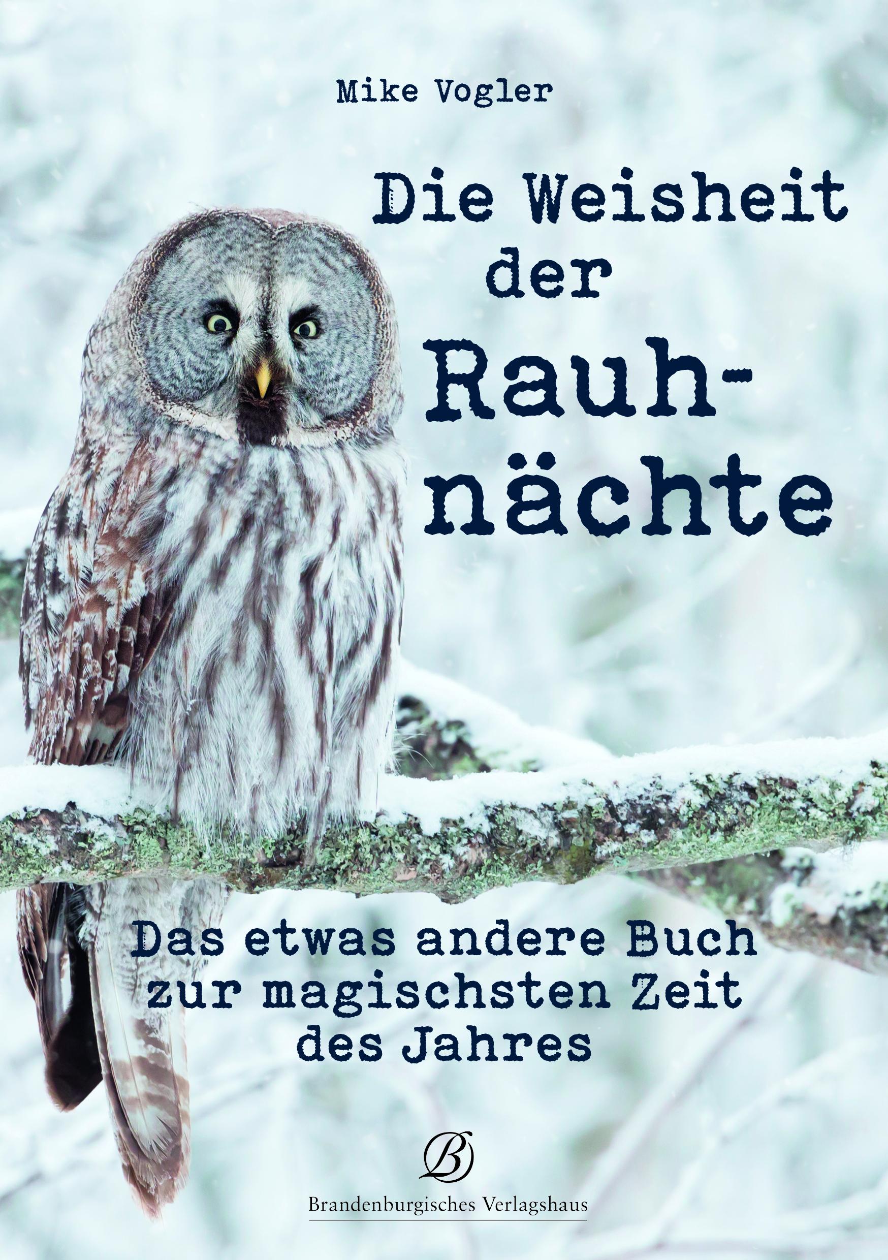 Vorderes Coverbild Die Weisheit der Rauhnächte