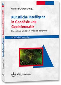 Vorderes Coverbild Künstliche Intelligenz in Geodäsie und Geoinformatik