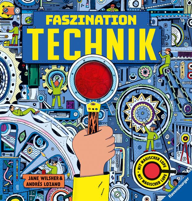 Vorderes Coverbild Faszination Technik - Technikbuch für Kinder ab 7 Jahren, mit magischer Lupe