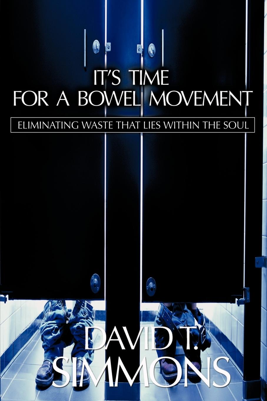 Vorderes Coverbild It's Time For a Bowel Movement