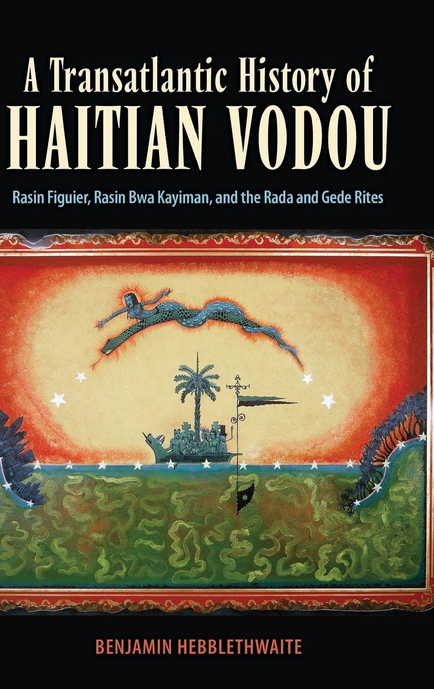 Vorderes Coverbild Transatlantic History of Haitian Vodou