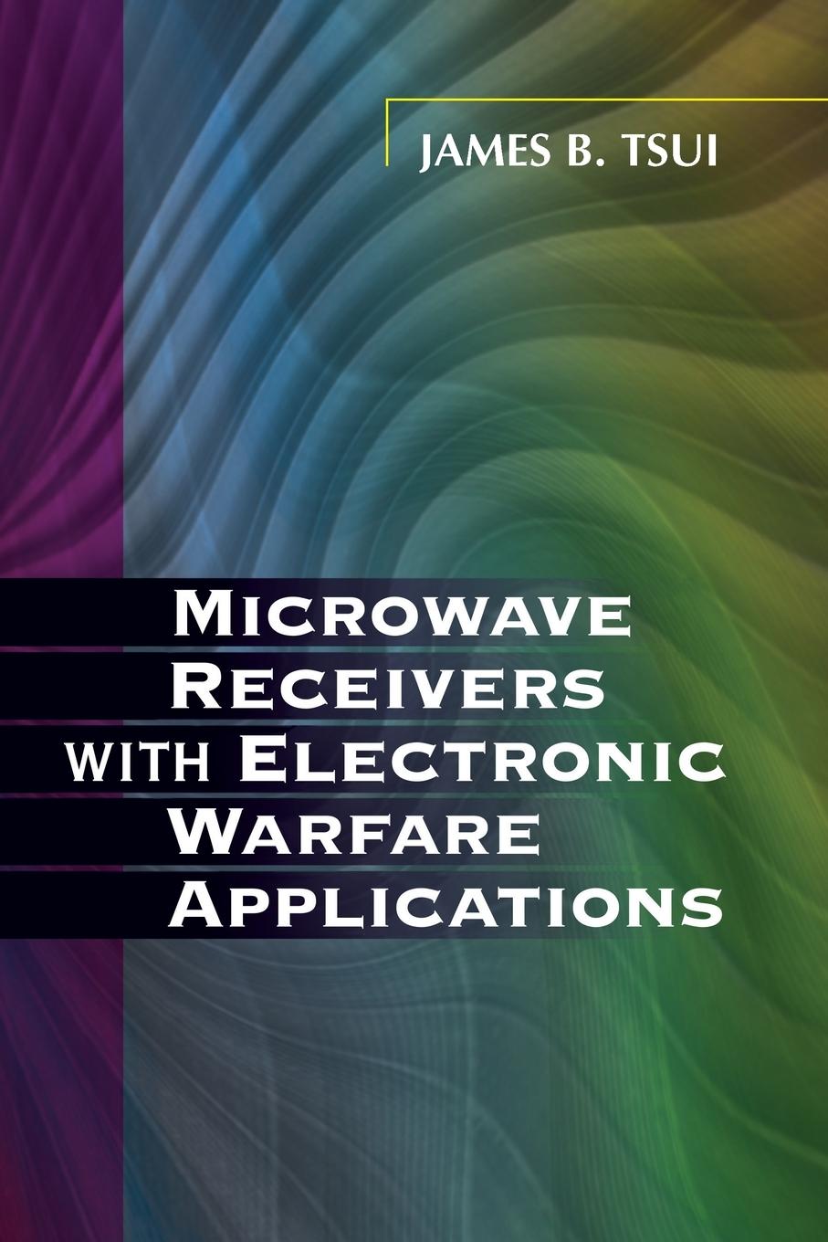 Vorderes Coverbild Microwave Receivers with Electronic Warfare Applications