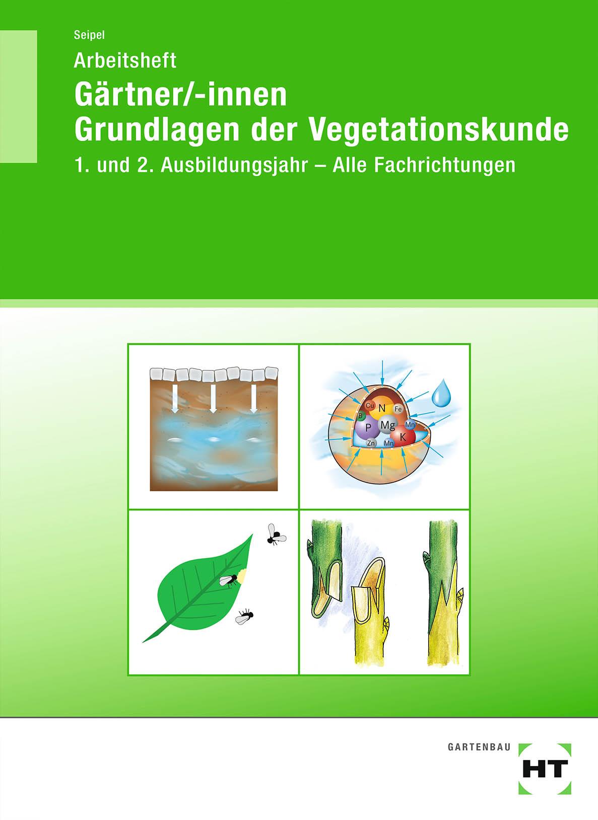 Vorderes Coverbild Arbeitsheft Gärtner/-innen Grundlagen der Vegetationskunde