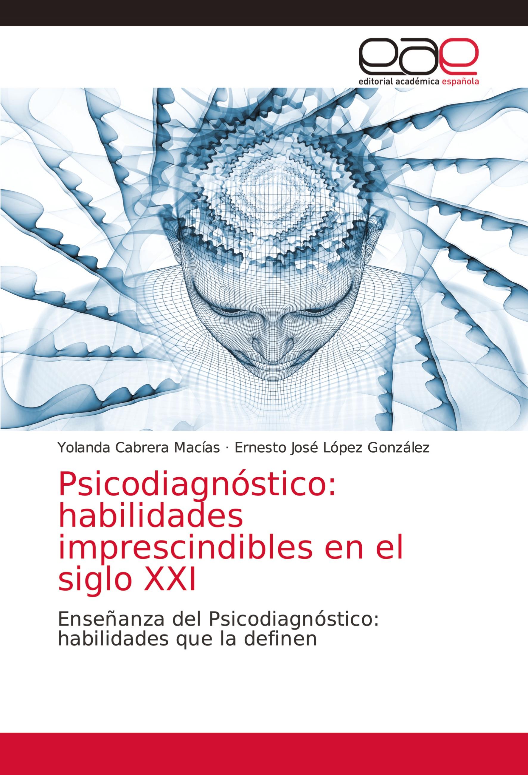 Vorderes Coverbild Psicodiagnóstico: habilidades imprescindibles en el siglo XXI
