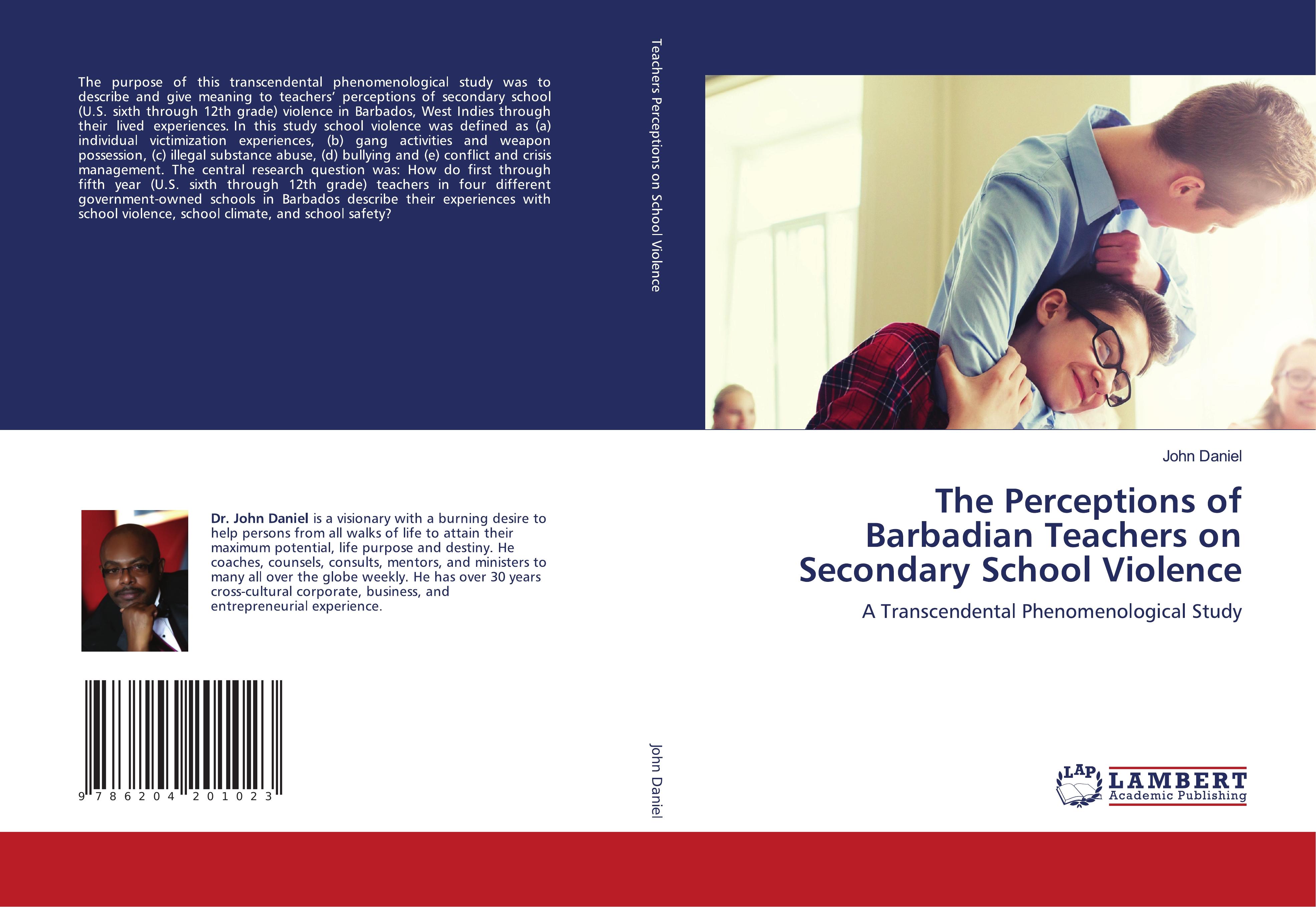 Vorderes Coverbild The Perceptions of Barbadian Teachers on Secondary School Violence