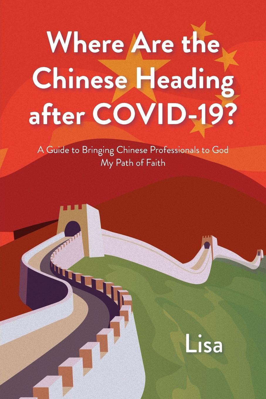 Vorderes Coverbild Where Are the Chinese Heading after COVID-19?