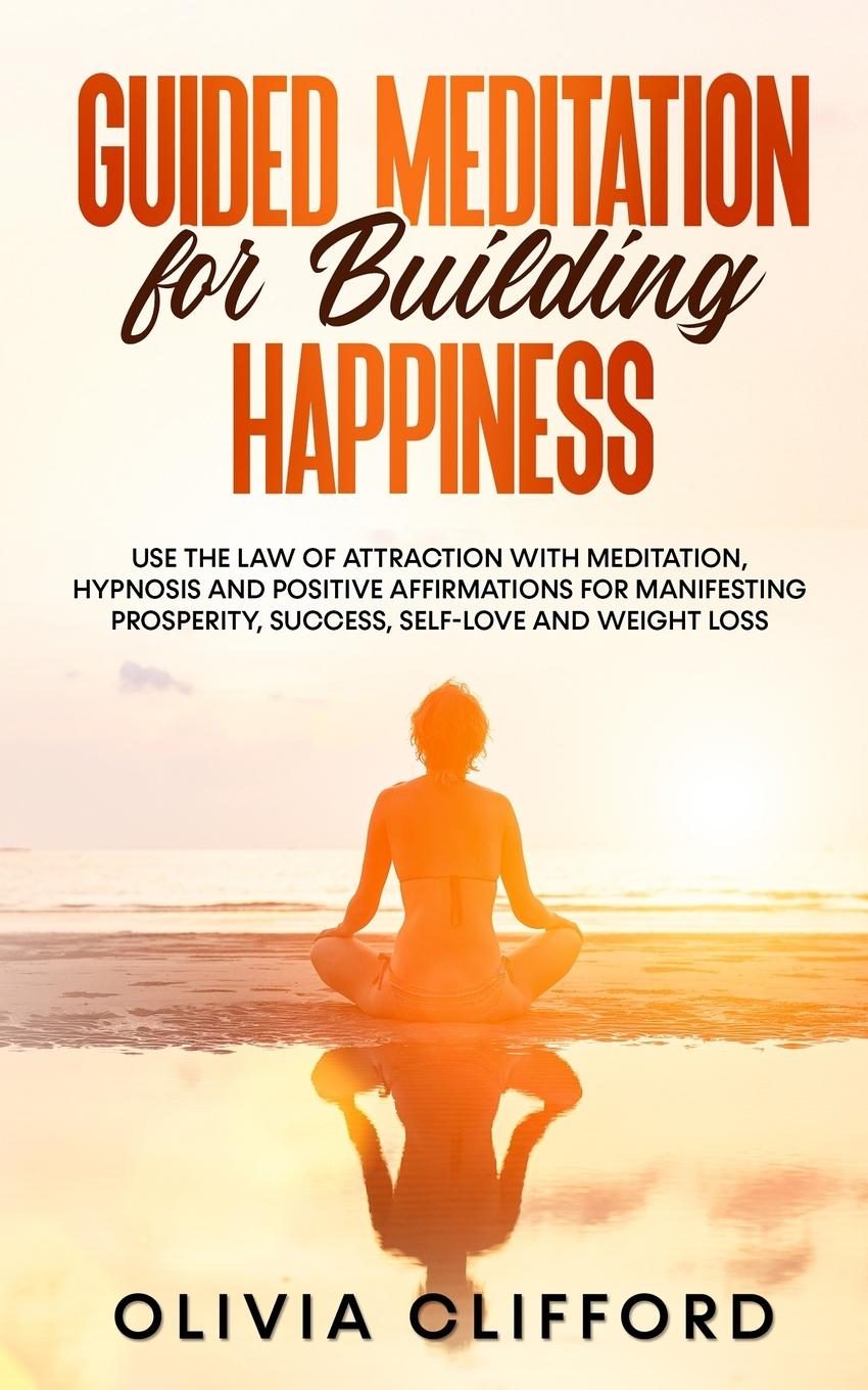 Vorderes Coverbild Guided Meditation for Building Happiness
