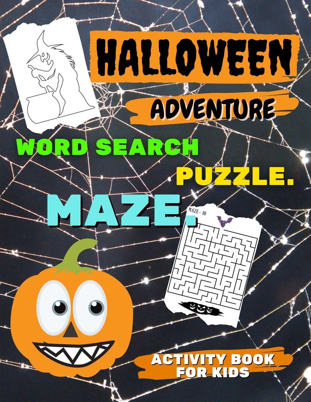 Vorderes Coverbild HALLOWEEN ADVENTURE - Word Search PUZZLE. MAZE and more - ACTIVITY BOOK for KIDS
