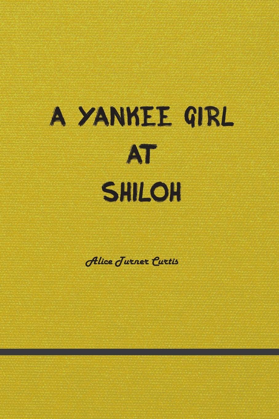 Vorderes Coverbild A Yankee Girl at Shiloh
