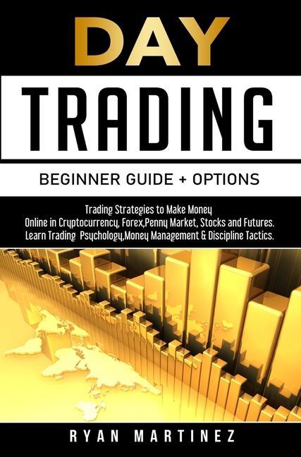 Vorderes Coverbild Day Trading Beginner Guide + Options