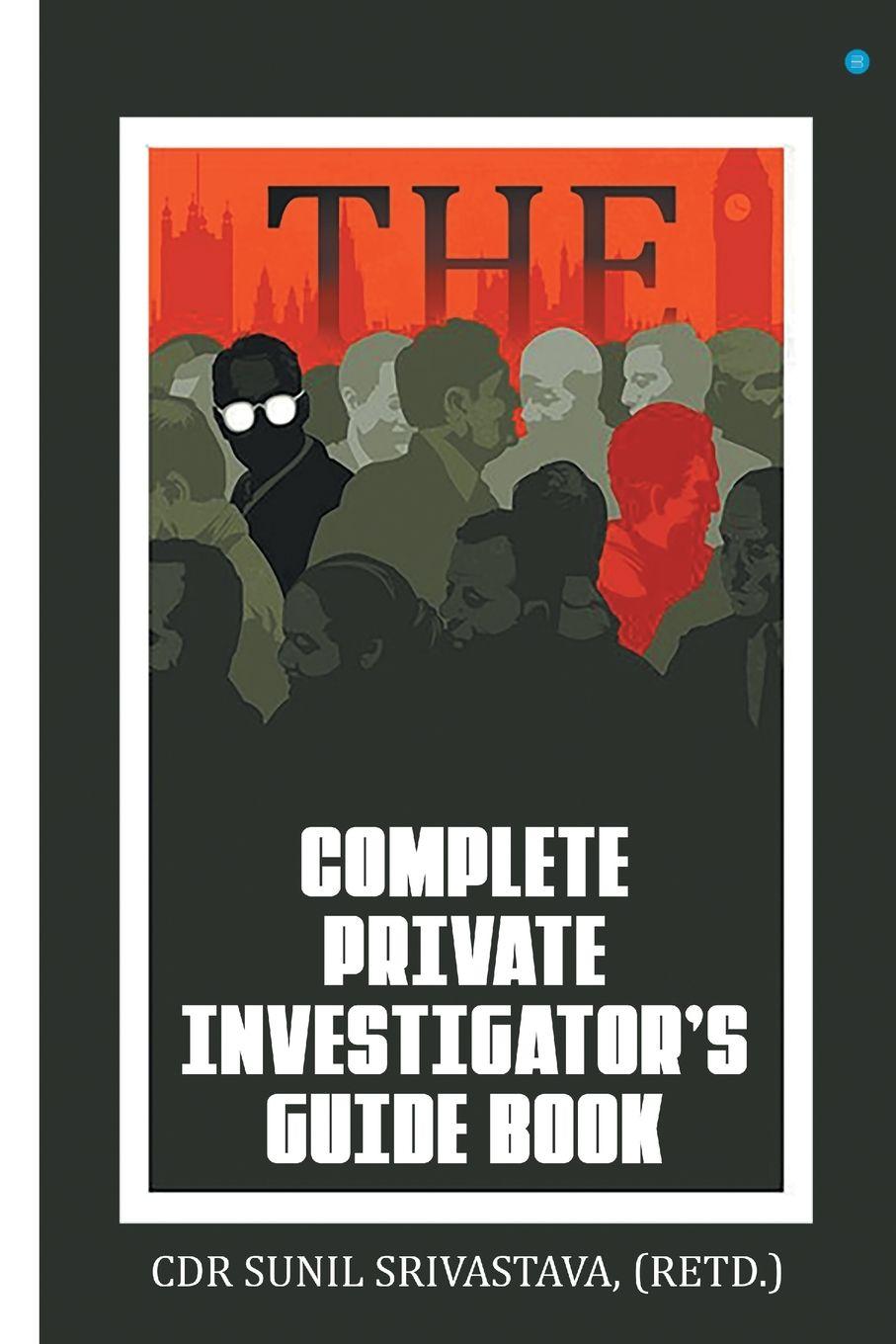 Vorderes Coverbild The Complete Private Investigator's Guide Book