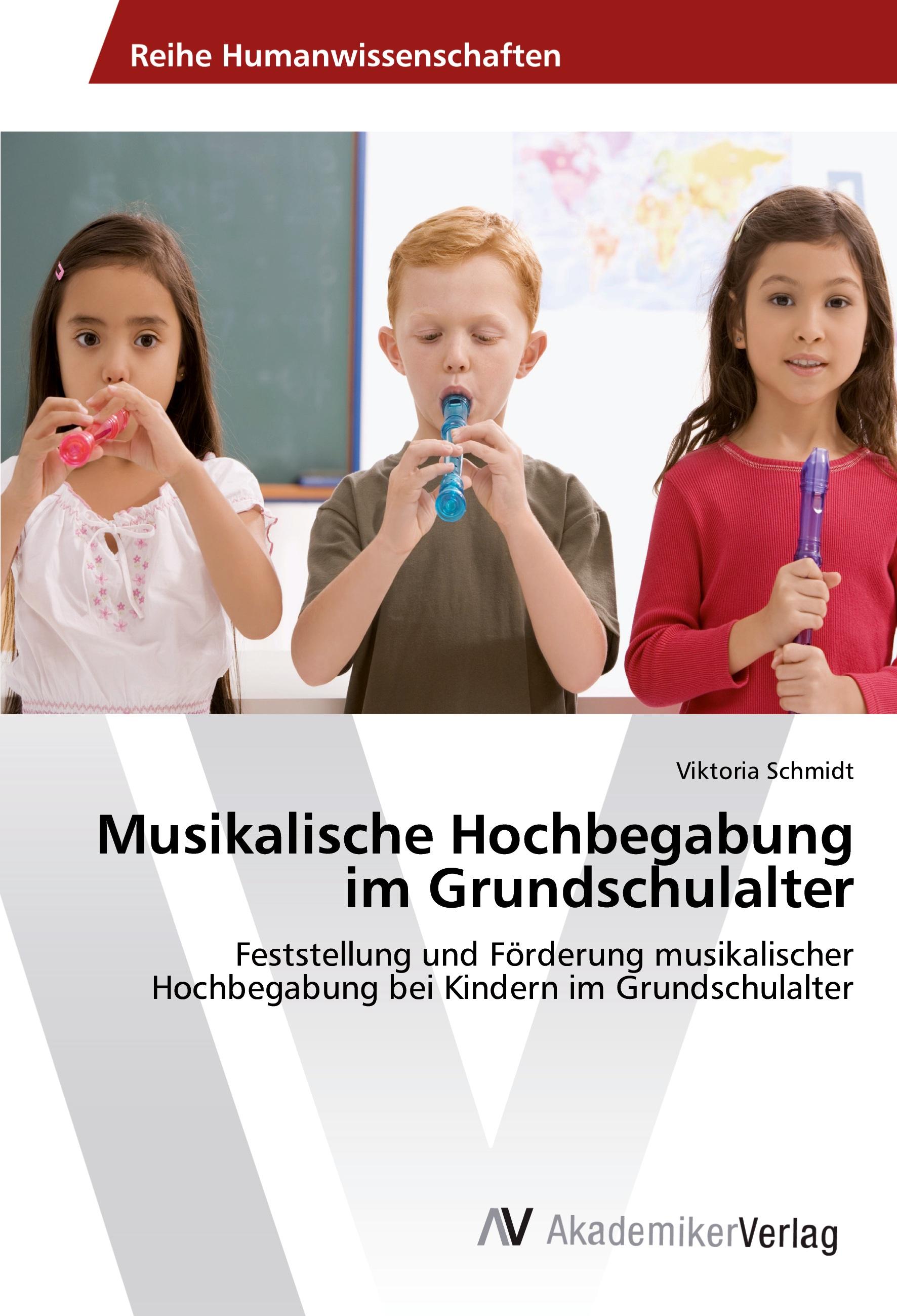 Vorderes Coverbild Musikalische Hochbegabung im Grundschulalter