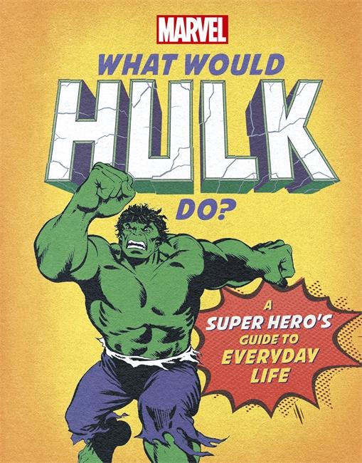 Vorderes Coverbild What Would Hulk Do?