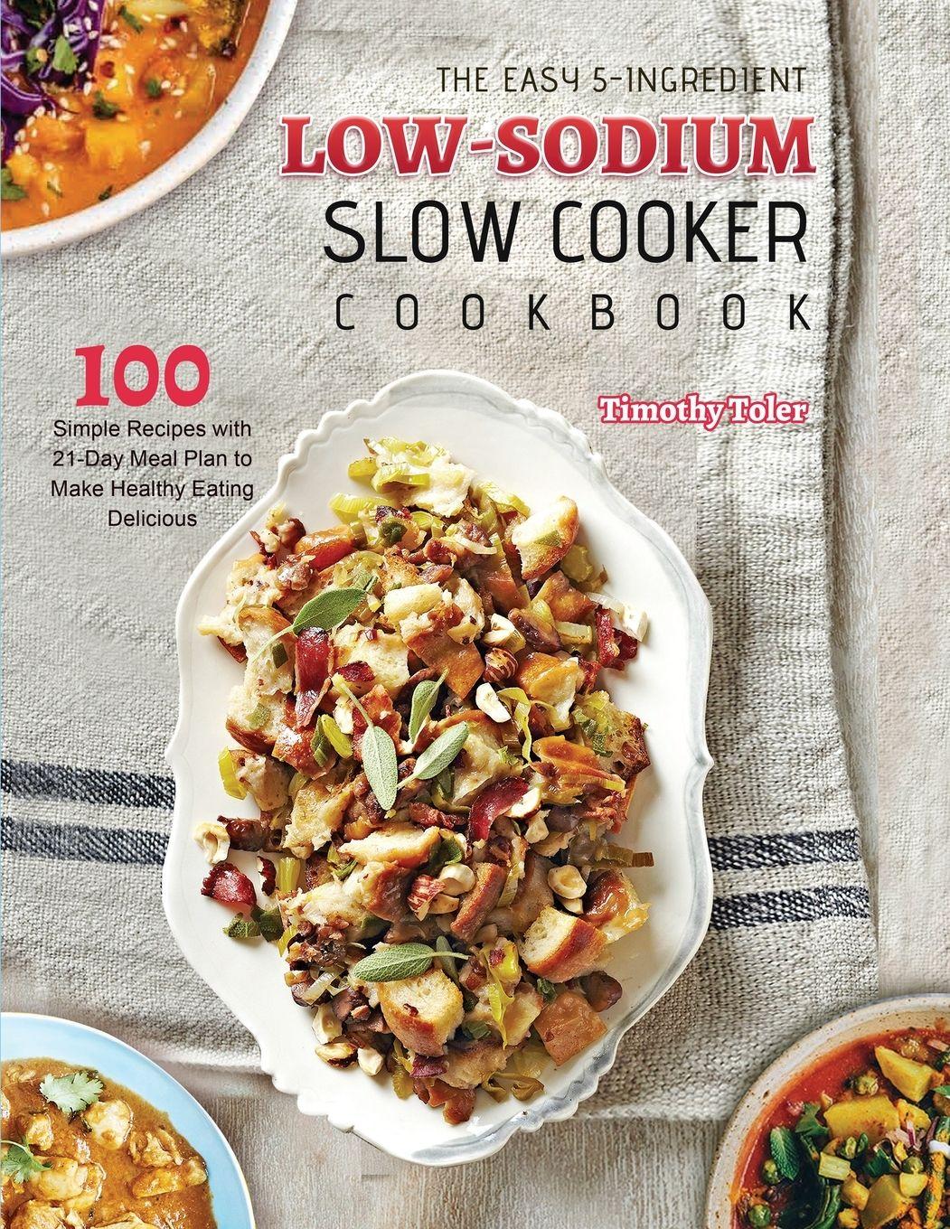 Vorderes Coverbild The Easy 5-Ingredient Low-sodium Slow Cooker Cookbook