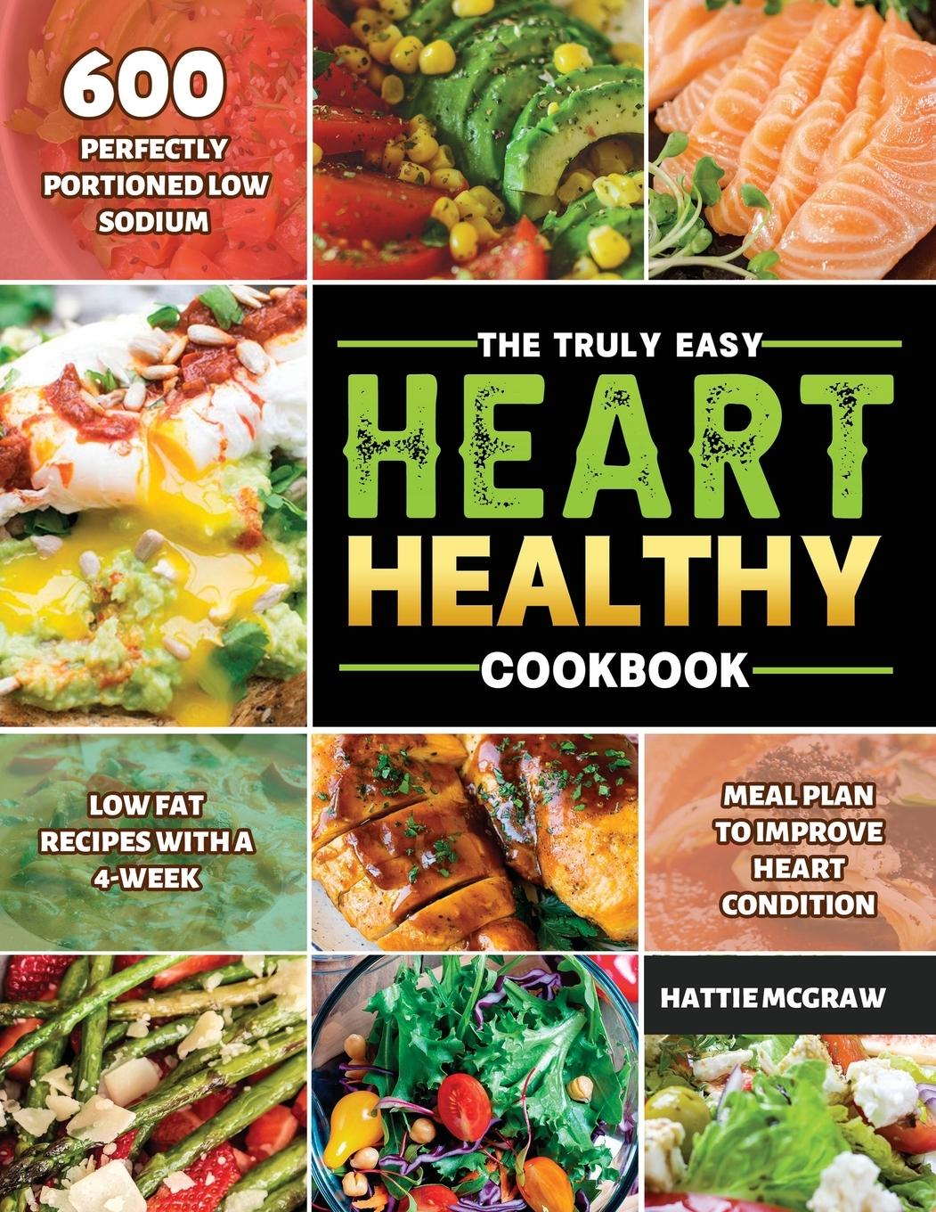 Vorderes Coverbild The Truly Easy Heart-Healthy Cookbook 2021