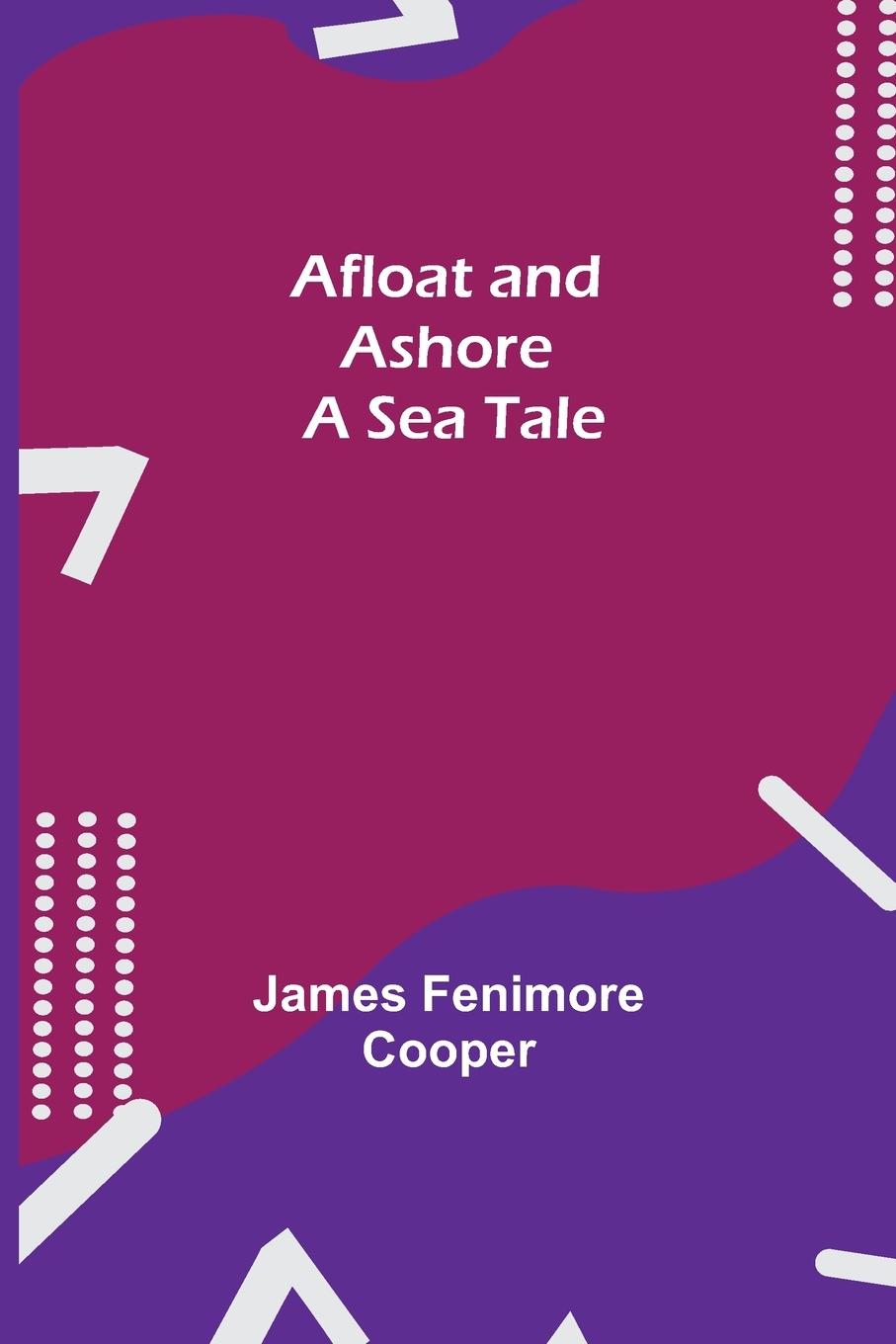 Vorderes Coverbild Afloat and Ashore