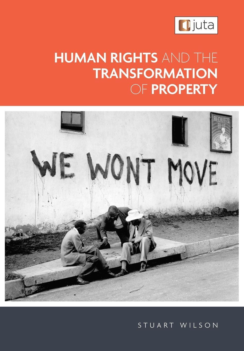 Vorderes Coverbild Human Rights and the Transformation of Property