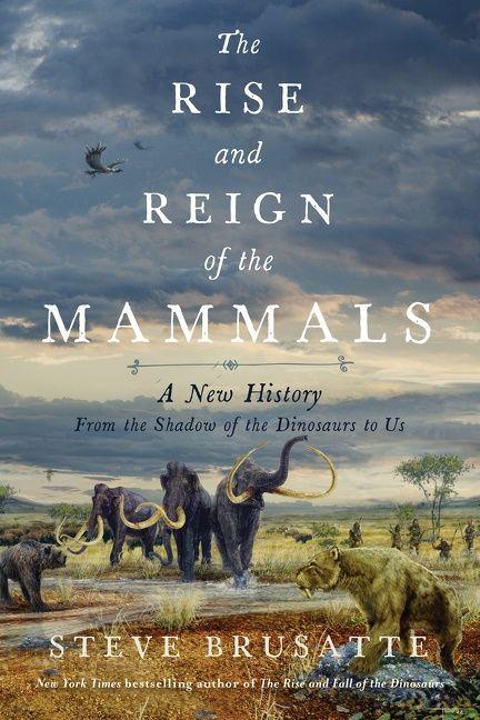 Vorderes Coverbild The Rise and Reign of the Mammals