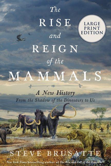 Vorderes Coverbild The Rise and Reign of the Mammals
