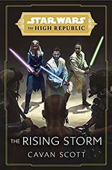 Vorderes Coverbild Star Wars: The Rising Storm (The High Republic)