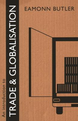 Vorderes Coverbild An Introduction to Trade and Globalisation