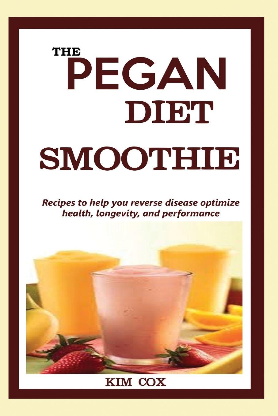 Vorderes Coverbild THE PEGAN DIET SMOOTHIE