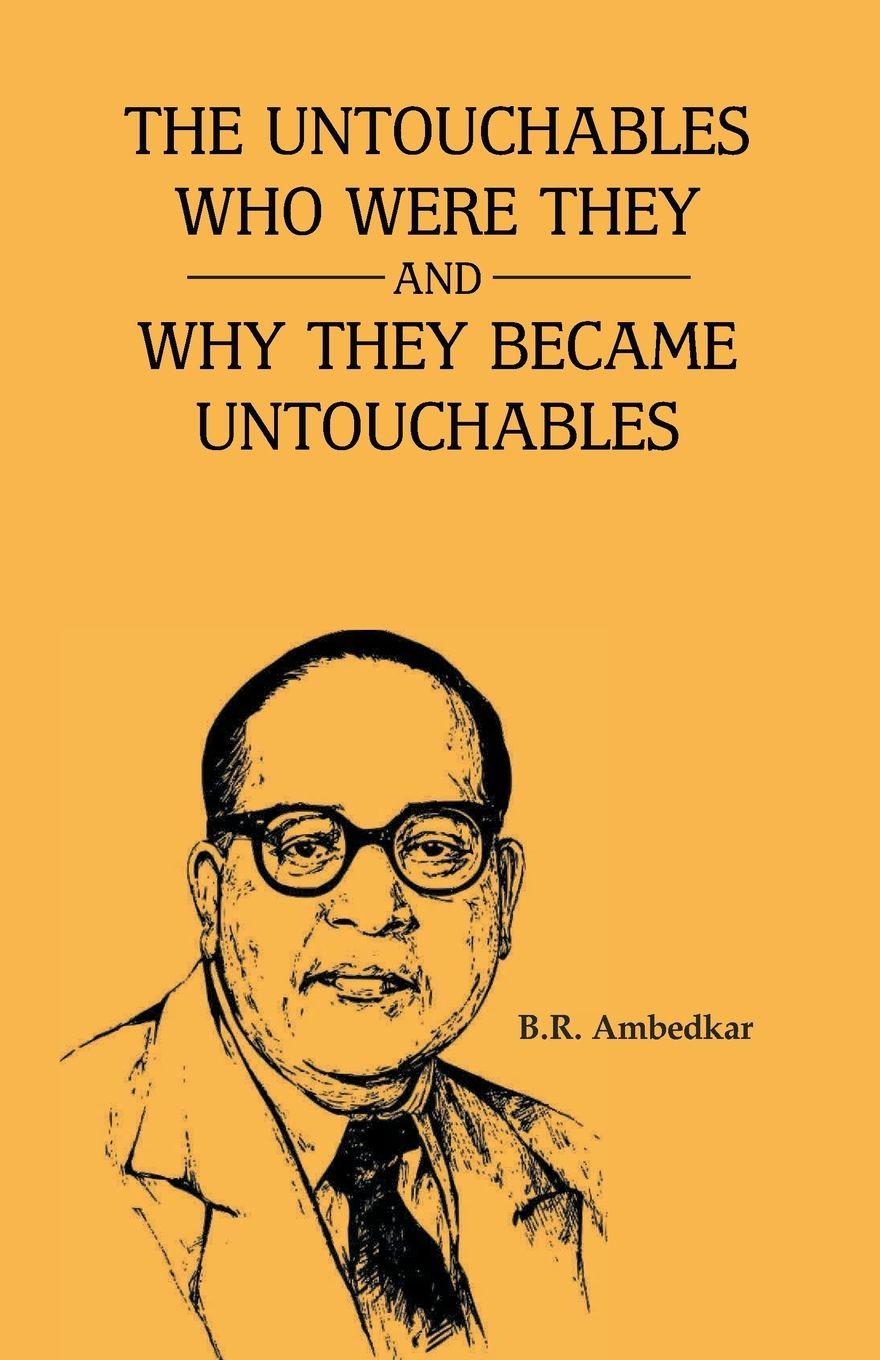 Vorderes Coverbild The Unctouchbles Who Were they & and why they become untouchables