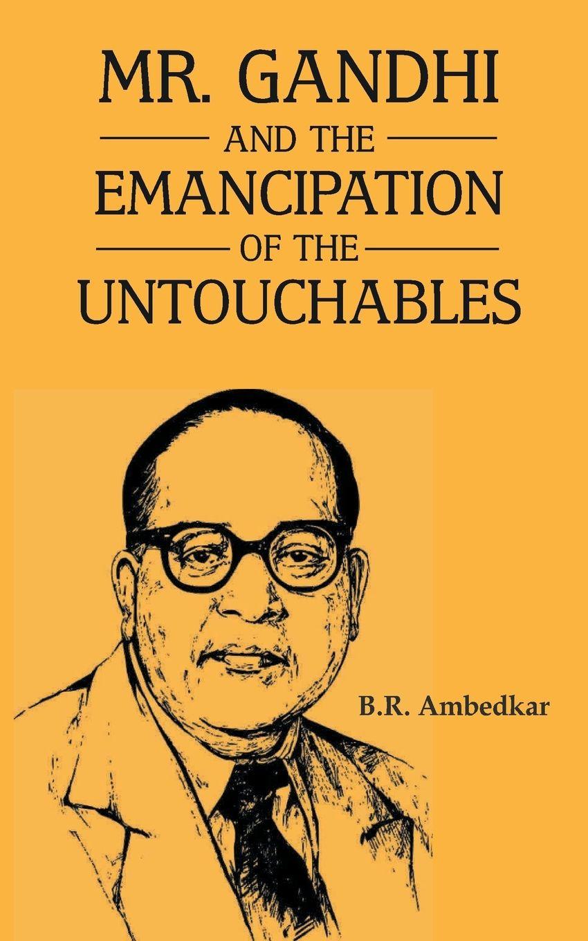 Vorderes Coverbild Mr Gandhi and Emancipation of the Untouchables