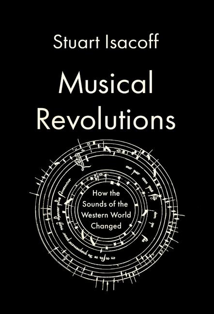 Vorderes Coverbild Musical Revolutions: How the Sounds of the Western World Changed
