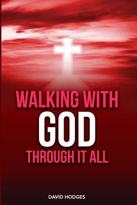 Vorderes Coverbild Walking with God Through It All