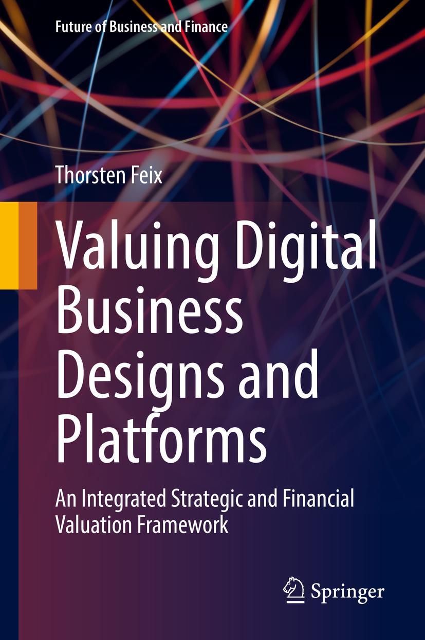 Vorderes Coverbild Valuing Digital Business Designs and Platforms