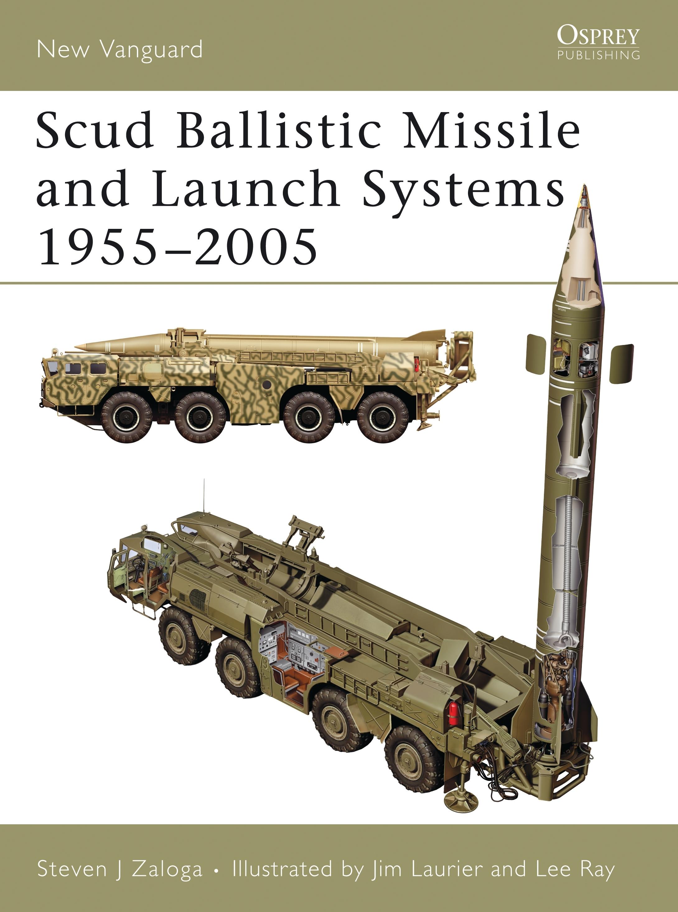 Vorderes Coverbild Scud Ballistic Missile and Launch Systems 1955-2005