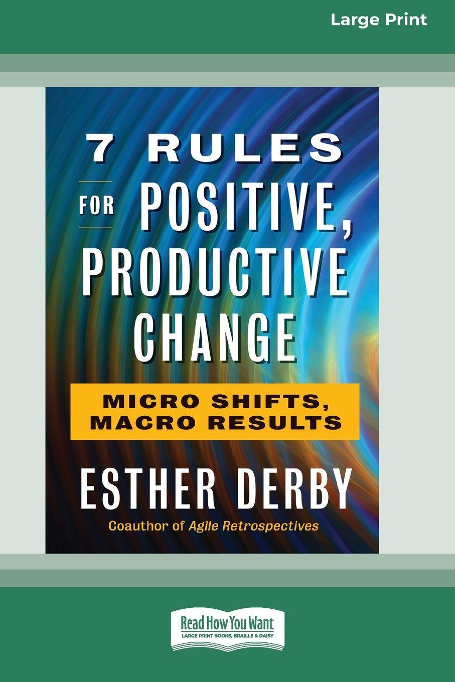 Vorderes Coverbild 7 Rules for Positive, Productive Change