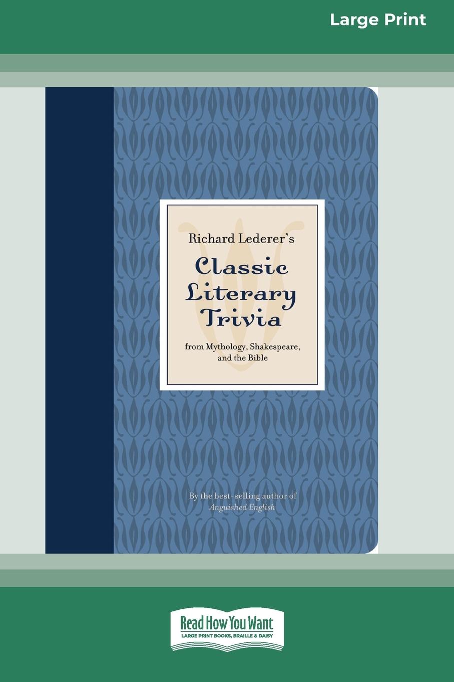 Vorderes Coverbild Richard Lederer's Classic Literary Trivia