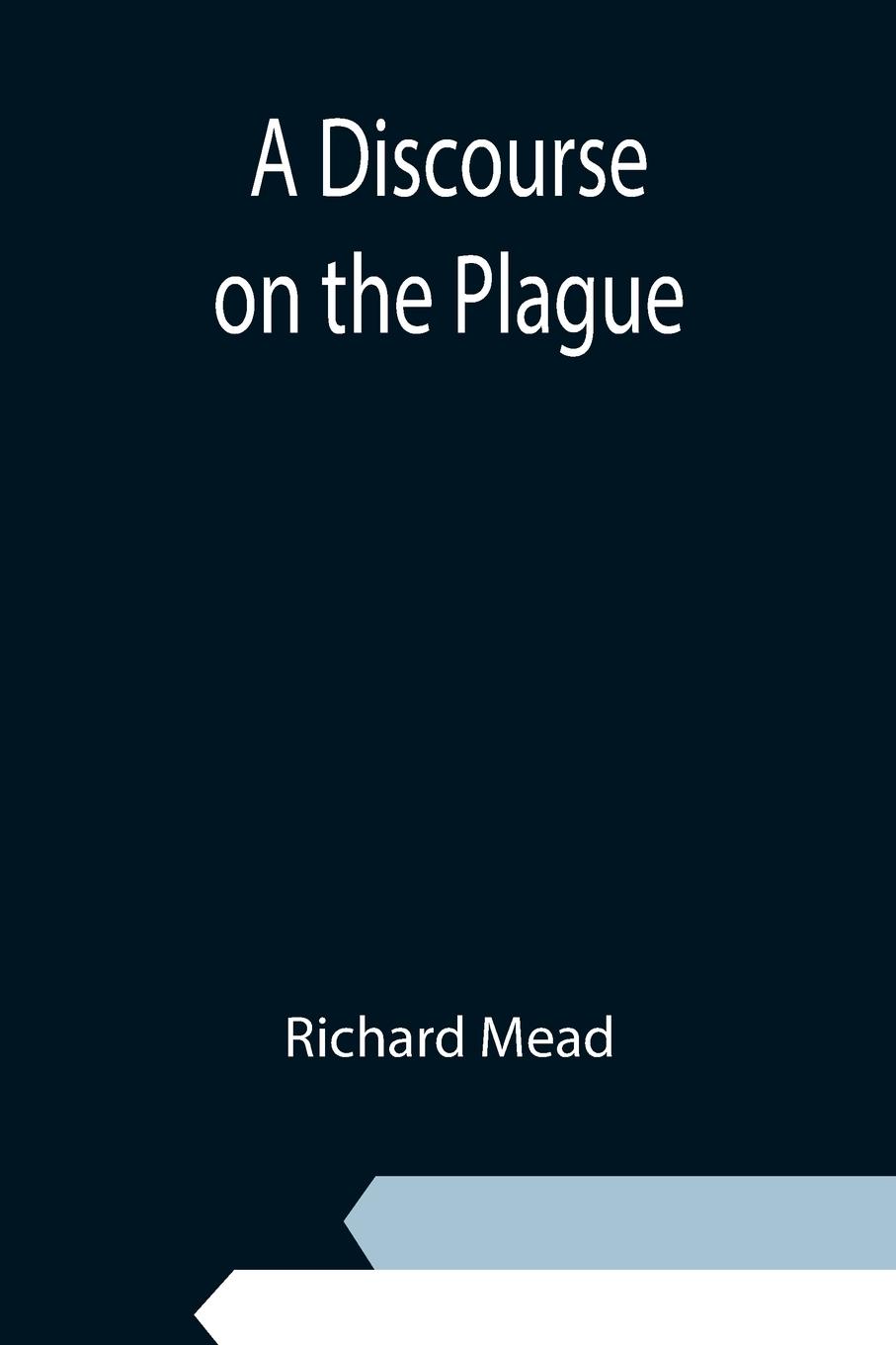 Vorderes Coverbild A Discourse on the Plague