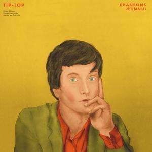 Vorderes Coverbild Chansons d'Ennui Tip-Top