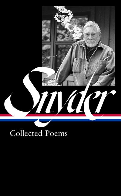 Vorderes Coverbild Gary Snyder: Collected Poems (Loa #357)