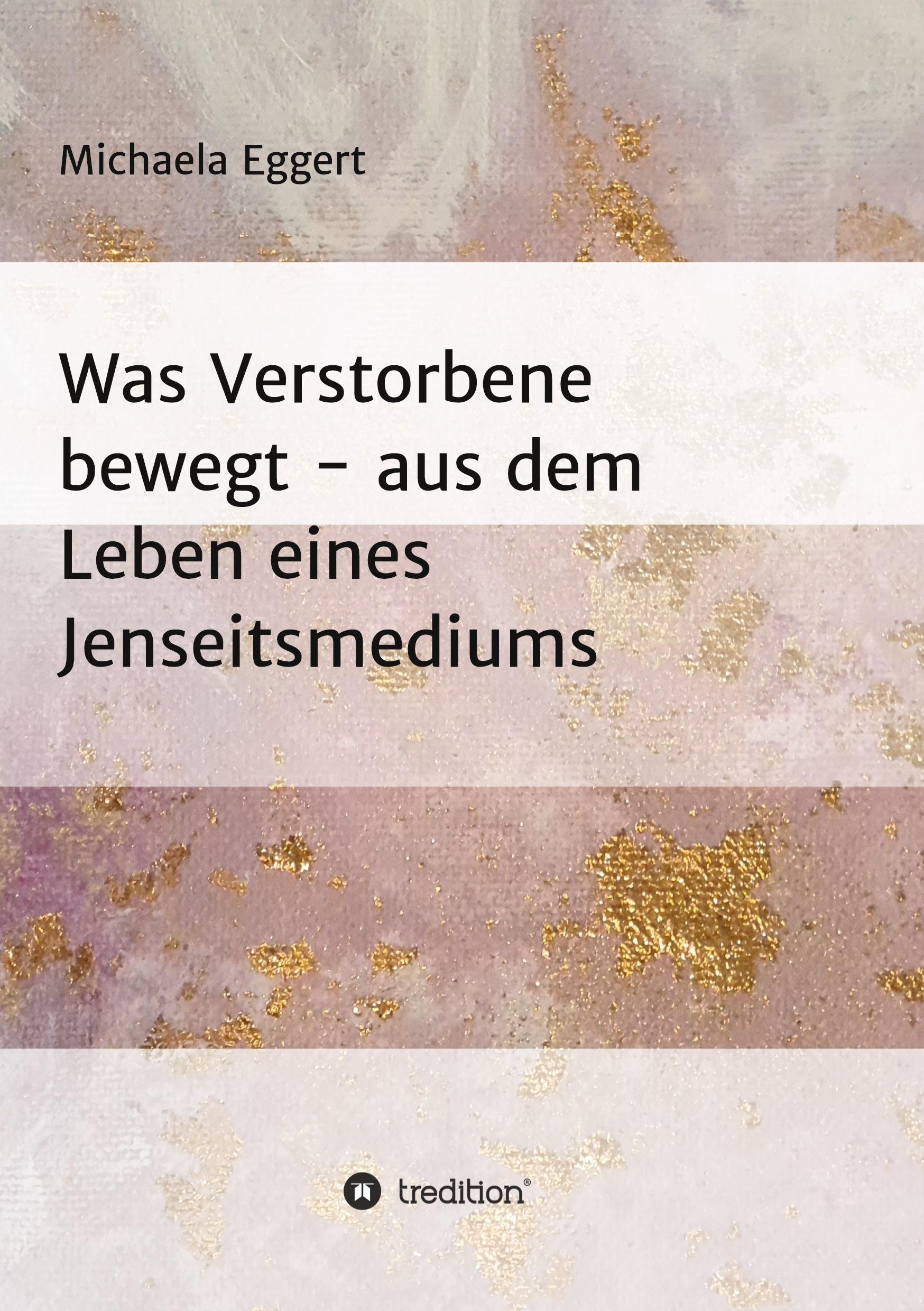 Vorderes Coverbild Was Verstorbene bewegt