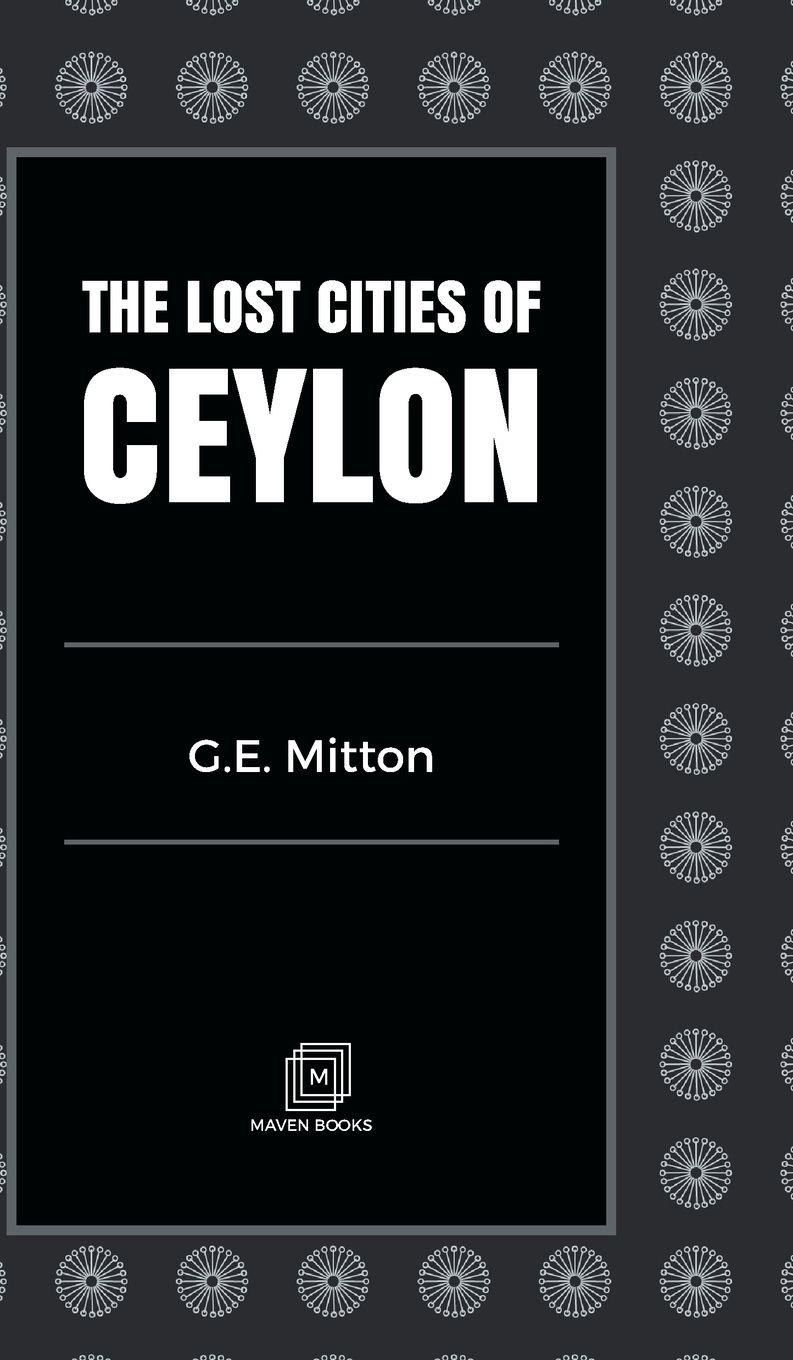 Vorderes Coverbild THE LOST CITIES OF CEYLON