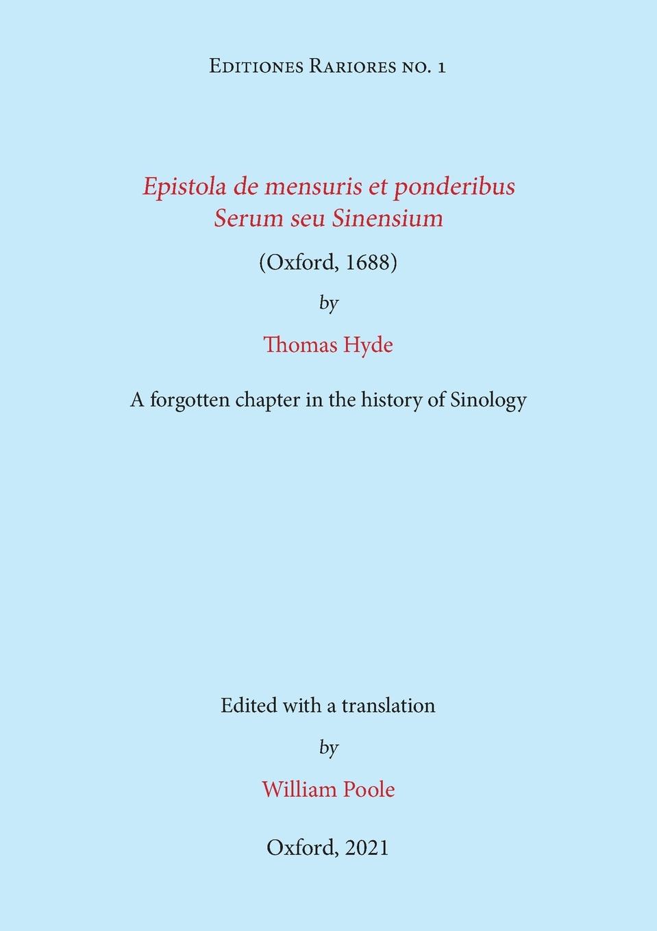 Vorderes Coverbild Epistola de mensuris et ponderibus Serum seu Sinensium (Oxford, 1688) by Thomas Hyde