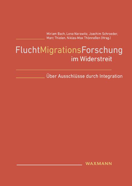 Vorderes Coverbild FluchtMigrationsForschung im Widerstreit