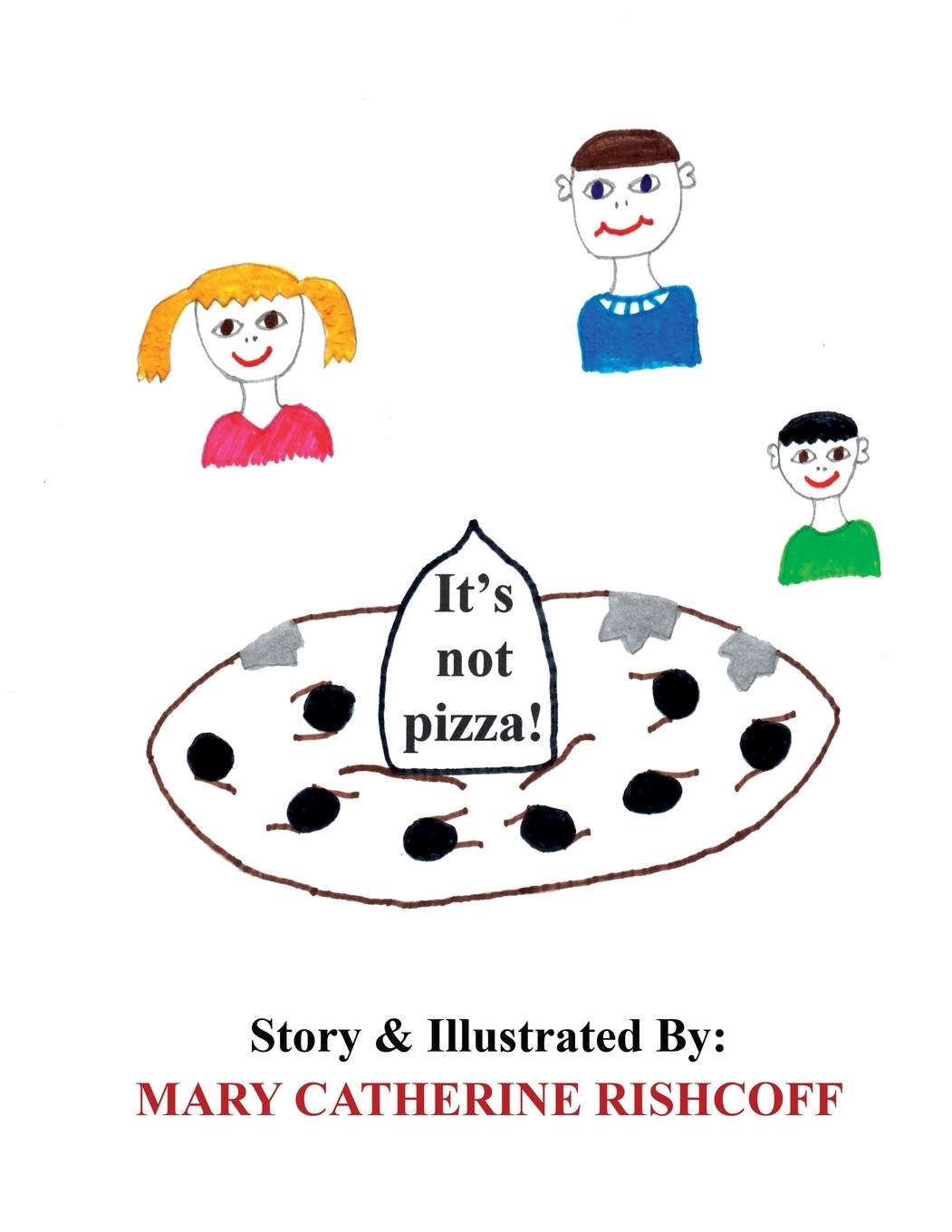 Vorderes Coverbild It's not pizza!
